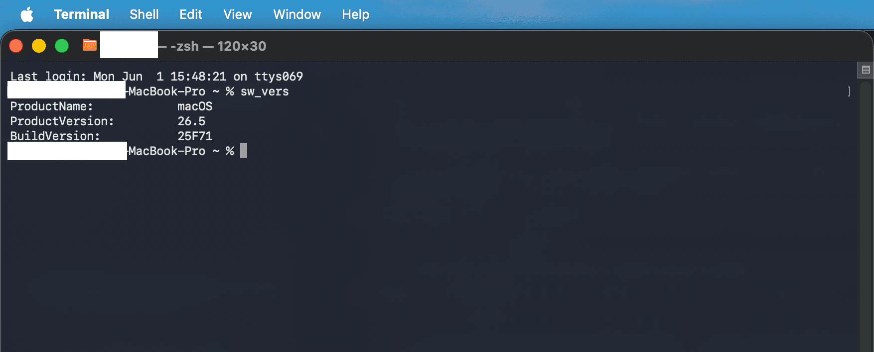 Terminal running sw_vers, showing ProductName macOS, ProductVersion 26.5, and BuildVersion 26F71. The hostname is blanked out.